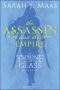 [Throne of Glass 0.50] • The Assassin and the Empire · A Throne of Glass Novella (Throne of Glass Series Book 1)